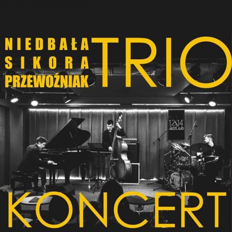 NIEDBAŁA / SIKORA / PRZEWOŹNIAK // TRIO